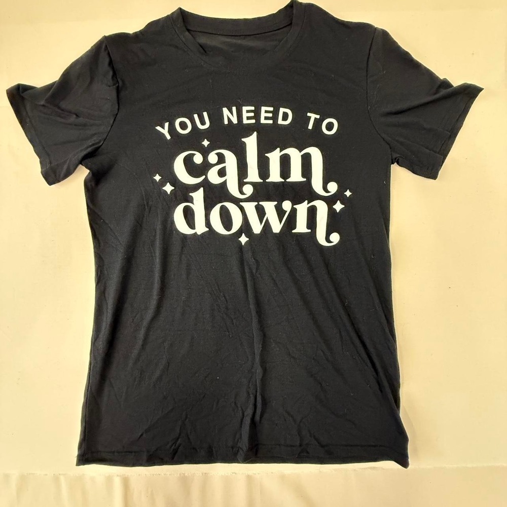 You Need To Calm Down Graphic Tee